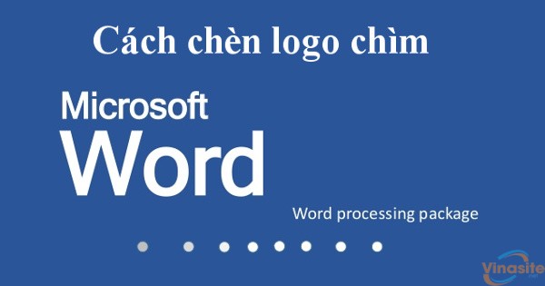 Cách tạo, xóa Watermark trong Word 2016 dễ dàng