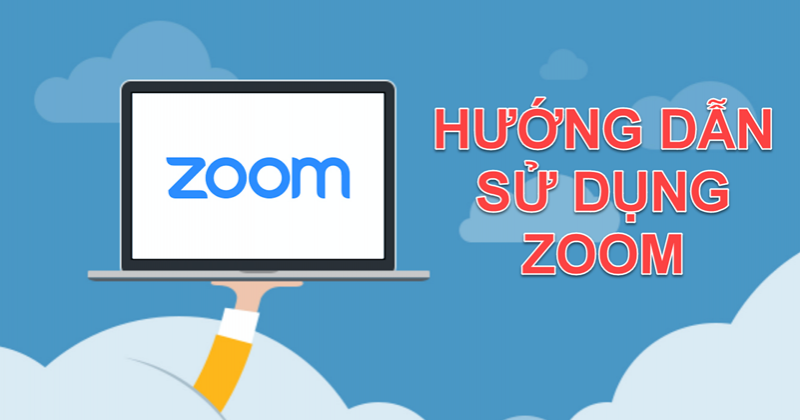 Hướng dẫn sử dụng Zoom