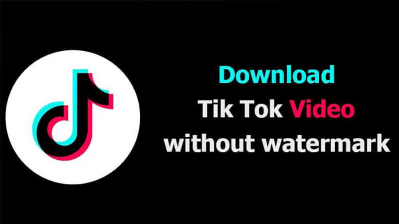 Hướng Dẫn Tải Video Tiktok Không Có Logo Watermark