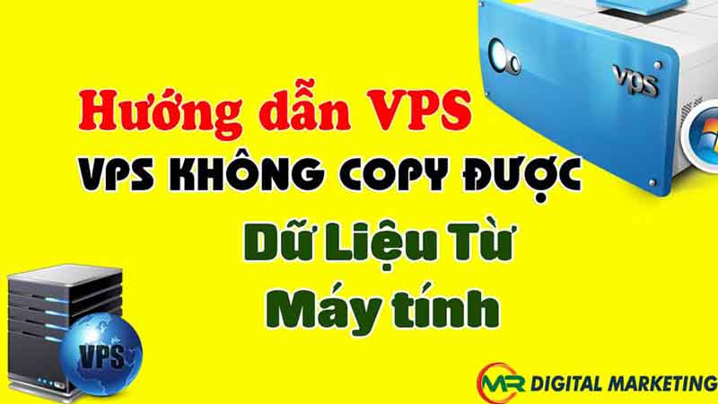 vps khong copy duoc du lieu tu may tinh