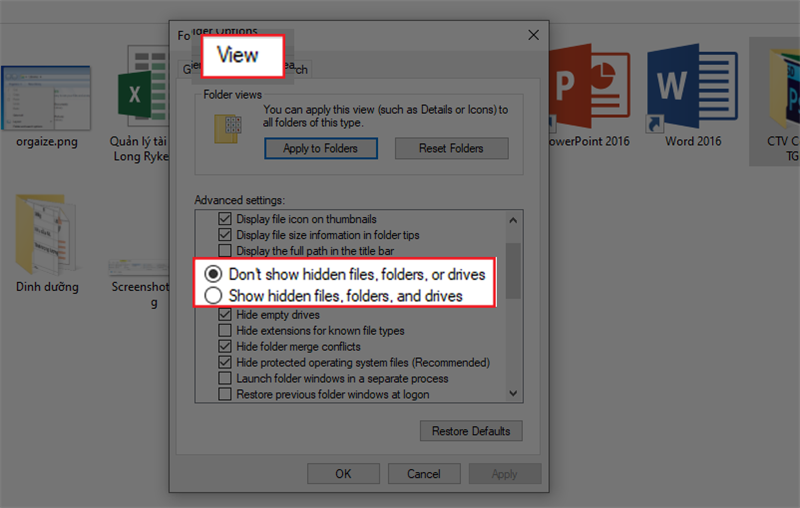 chọn Show hidden files, folders, and drives