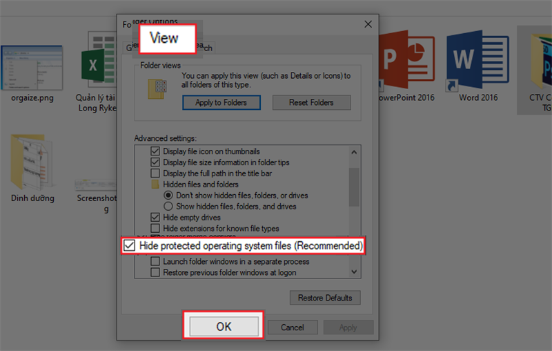 bỏ tích mục Hide protected operating system files (Recommended)