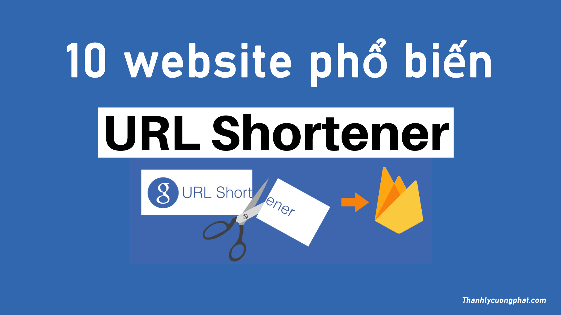 Top 5 trang web rút gọn link tốt nhất hiện nay